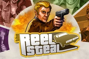 The Reel Steal™ slot